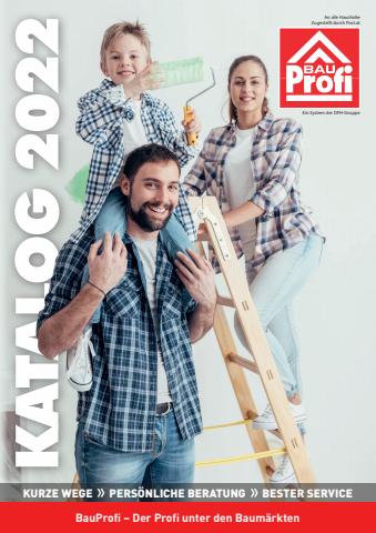 BauProfi Katalog | Baumarktkatalog 2022 | 20.4.2022 - 31.12.2022