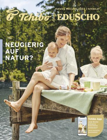 Tchibo Eduscho Katalog in Linz | Katalog Mai/Juni 2022 | 31.5.2022 - 30.6.2022