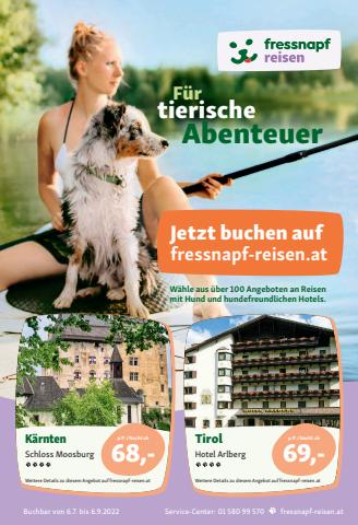Fressnapf Katalog in Innsbruck | Handzettel 08 | 13.7.2022 - 6.9.2022