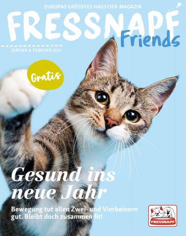 Fressnapf Katalog in Linz | Fressnapf Friends | 3.1.2023 - 28.2.2023