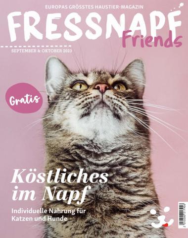 Fressnapf Katalog in Linz | Fressnapf Friends 05/23 | 30.8.2023 - 31.10.2023
