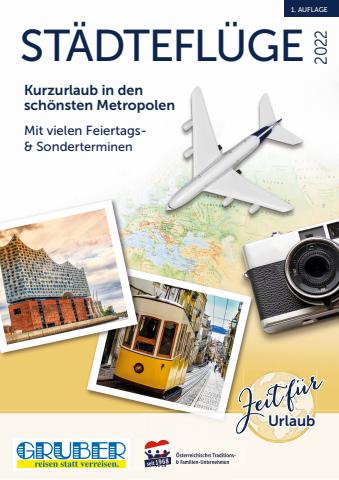 Angebote von Reisen | STÄDTEFLÜGE in Gruber Reisen | 15.10.2021 - 4.8.2022